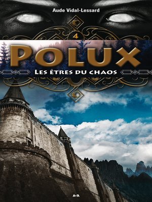 cover image of Les êtres du chaosPolux